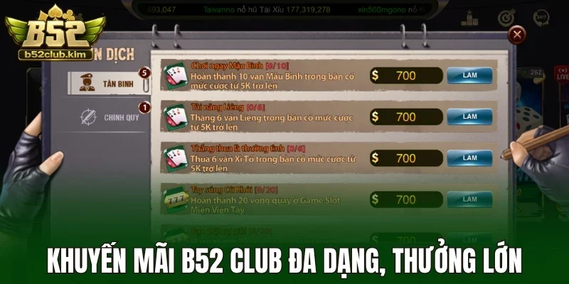 Khuyến mãi B52 Club đa dạng, thưởng lớn