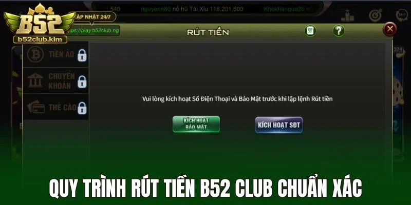 Quy trình rút tiền B52 Club chuẩn xác