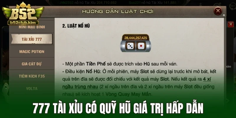 777 Tài xỉu có quỹ hũ giá trị hấp dẫn