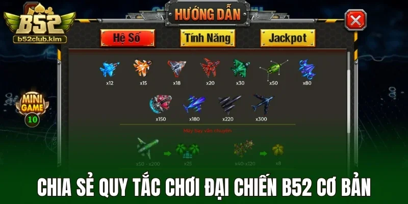 Chia sẻ quy tắc chơi đại chiến B52 cơ bản