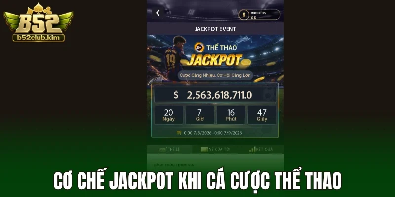 Cơ chế Jackpot khi cá cược thể thao