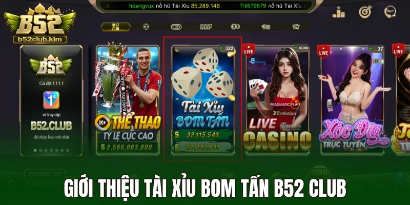 Giới thiệu tài xỉu bom tấn B52 Club