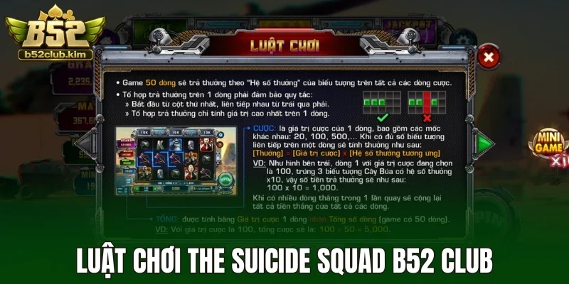 Luật chơi The Suicide Squad B52 Club