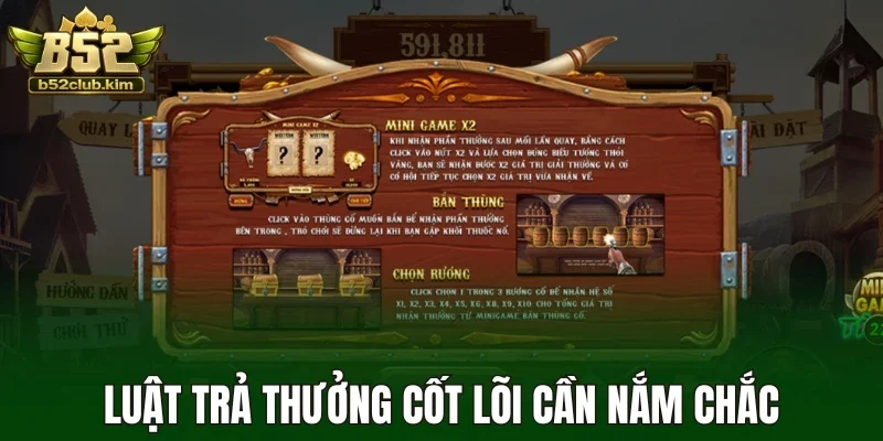 Luật trả thưởng cốt lõi cần nắm chắc
