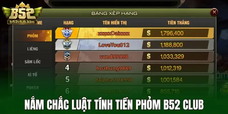Nắm chắc luật tính tiền phỏm b52 club