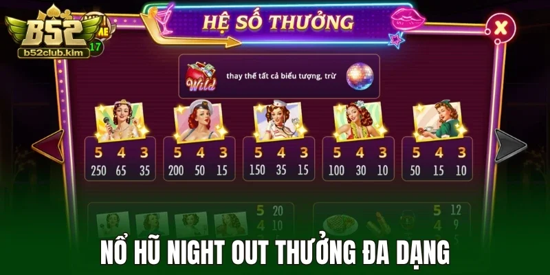 Nổ hũ night out thưởng đa dạng