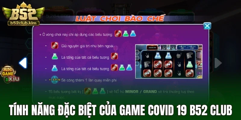 Tính năng đặc biệt của game Covid 19 B52 Club