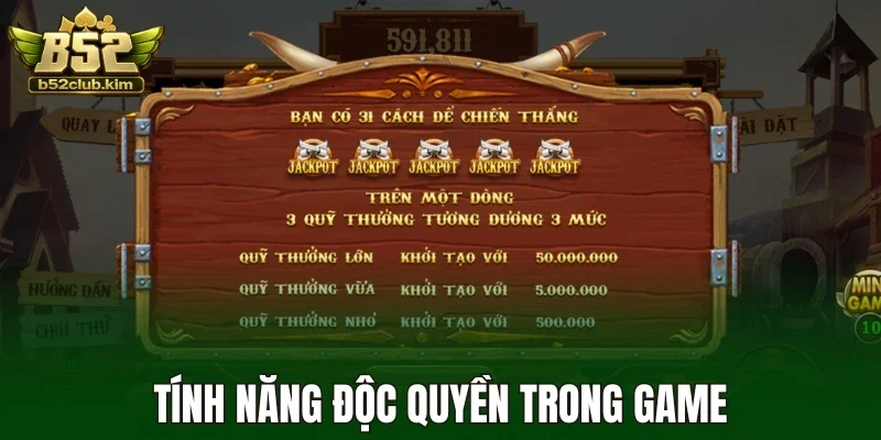 Tính năng độc quyền trong game